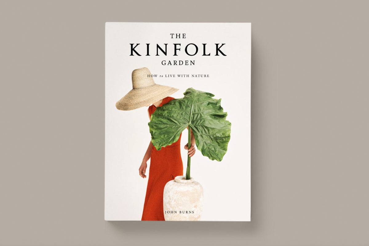 The Kinfolk Garden: How to Live with Nature